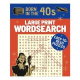 BORN IN THE 40S LARGE PRINT WORDSEARCH