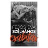 Sz&eacute;lh&aacute;mos cs&aacute;b&iacute;t&aacute;s - Fejős &Eacute;va