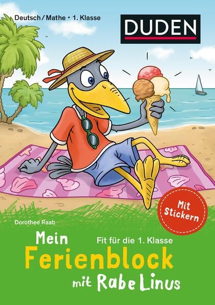 Mein Ferienblock mit Rabe Linus - Fit f&uuml;r die 1. Klasse