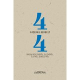 N&eacute;gynegyed - &Iacute;r&aacute;sok r&eacute;gi zen&eacute;ről, &uacute;j zen&eacute;ről, &eacute;letről, zene&eacute;letről - Fazekas Gergely