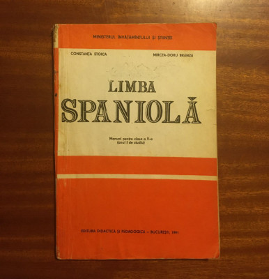LIMBA SPANIOLA (Anul I de studiu) - Manual pentru incepatori! foto