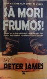 SA MORI FRUMOS ! de PETER JAMES, 2006