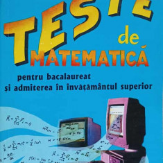 TESTE DE MATEMATICA PENTRU BACALAUREAT SI ADMITEREA IN INVATAMANTUL SUPERIOR-MARIUS IOSIFESCU