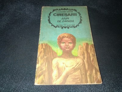 CONSTANTIN CHIRITA - CIRESARII ARIPI DE ZAPADA foto