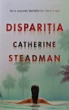 Carte Disparitia Catherine Steadman 2022 brosata 330 pagini editura Nemira literatura