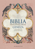 Biblia după textul ebraic. Geneza - Hardcover - *** - Humanitas