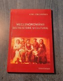 Meglenoromanii destin istoric si cultural Emil Tircomnicu