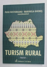 TURISM RURAL - TRATAT , coordonatori PUIU NISTOREANU si MARINELA GHERES , 2010 foto
