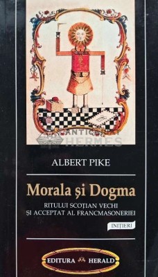 Morala si dogma ritului scotian vechi si acceptat al francmasoneriei - Albert Pike (@C64) foto