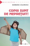 Copiii sunt de nepretuit! - Barbara Coloroso - Herald