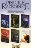 Pachet cartile 13-18. Pisicile Razboinice, seria Puterea celor trei
