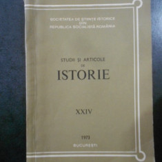 Studii si articole de istorie. Nr. XXIV, anul 1973