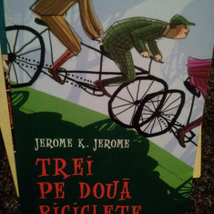 Jerome K. Jerome - Trei pe doua biciclete (editia 2008)