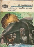 Cartea de aur Alexandru Macedonski - editura Minerva, 1986, Biblioteca pentru toti, literatura clasica romana