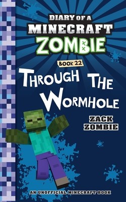 Diary of a Minecraft Zombie Book 22: Through the Wormhole foto