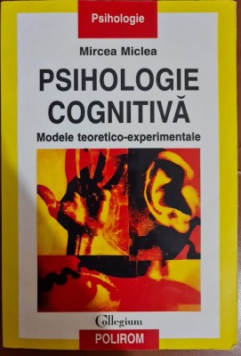 Psihologie cognitiva Mircea Miclea foto