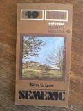 Muntii Semenic cu harta - Nr. 49, Colectia Muntii Nostri / C Ge0 P