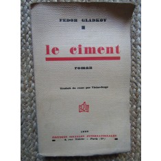 Fedor Gladkov - Le ciment