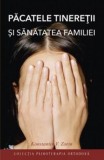 Pacatele tineretii si sanatatea familiei - Editura Supergraph