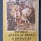 ISTORIA ANTICA SI MEDIE A ROMANIEI - Manual pentru clasa a VIII-a
