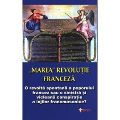 &bdquo;Marea&ldquo; Revoluție Franceză