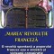 &bdquo;Marea&ldquo; Revoluție Franceză