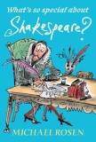 What&#039;s So Special about Shakespeare?