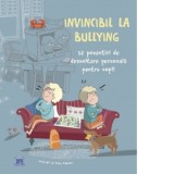 Invincibil la bullying - Ioana Diaconu-Muresan, Liliana Fabisinska, Agnieszka Fraczek, Anna Czerwinska-Rydel