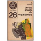 E. Bittman - Armele secrete ale organismului - 125711