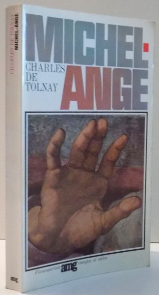 MICHEL-ANGE de CHARLES DE TOLNAY , 1970