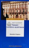 Relatii romano-austriece - 1998 - Alexandru Popescu ($N15)
