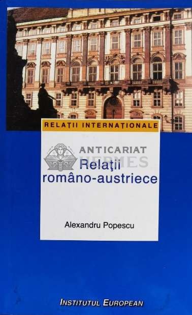 Relatii romano-austriece - 1998 - Alexandru Popescu ($N15)