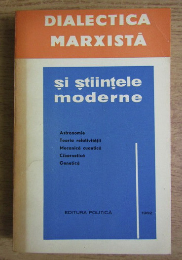 Dialectica marxista si stiintele moderne vol. 3/ antologie