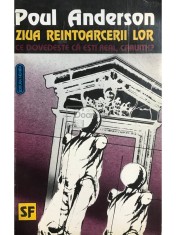 Poul Anderson - Ziua reintoarcerii lor (Editia: 1993) foto