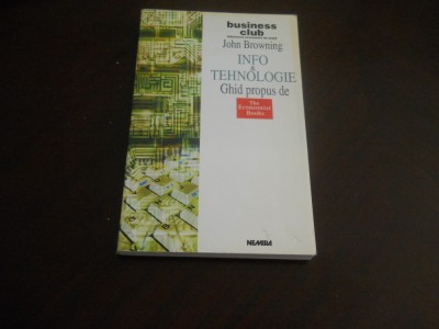 John Browning - Info si tehnologie, ghid propus de The Economist Books,1999 foto