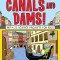 Explore Canals and Dams!: With 25 Great Projects
