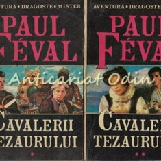 Cavalerii Tezaurului I, II - Paul Feval