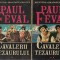 Cavalerii Tezaurului I, II - Paul Feval