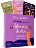 Cumpara ieftin Afirmatii pentru eliberarea de stres. 24 de afirmatii pentru relaxare, calm si echilibru (set carte + cartoline)/Louise Hay
