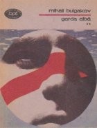 Garda alba, Volumul al II - lea foto
