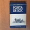 h7a FORTA DE SOC - Gheorghe Tudor - Editura Militara, 1982, 264 p