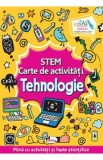 STEM. Carte de activitati: Tehnologie, Autor Anonim