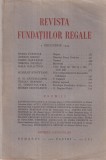 Revista Fundatiilor Regale Anul I Nr. 12 - Monitorul Oficial, Decembrie 1934, 300 pagini, 15x22cm, Romana, Brosata