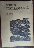Cumpara ieftin VIATA ROMANEASCA, 8/1970: Adrian Paunescu/Ion Pogorilovschi:Constantin Brancusi+