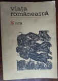 VIATA ROMANEASCA, 8/1970: Adrian Paunescu/Ion Pogorilovschi:Constantin Brancusi+