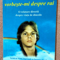 Matei, vorbeste-mi despre Rai. Editura For You, 2002 – Suzanne Ward