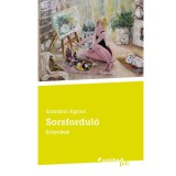 Sorsfordul&oacute; - Szendrei &Aacute;gnes