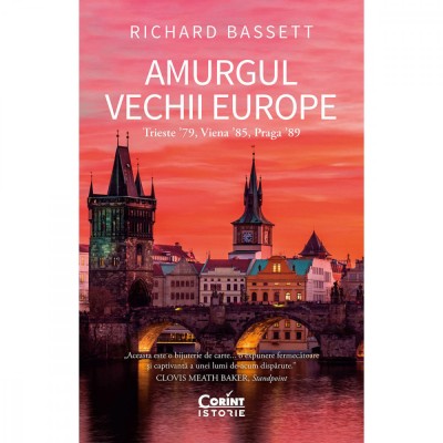 Amurgul Vechii Europe - Richard Bassett foto