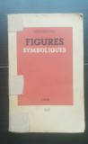 Figures Symboliques - Hermann de Keyserling (limba franceză)
