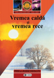 Vremea calda si vremea rece | Jeanne Biddulph, 2019